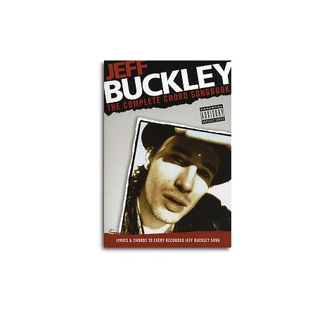 JEFF BUCKLEY COMPLETE CHORD SONGBOOK