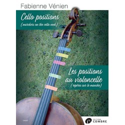 VENIEN Fabienne Les positions au violoncelle - Cello positions
