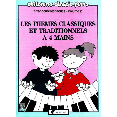 Thèmes Classiques et Traditionnels à 4 Mains - Volume 2