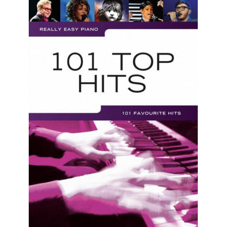 Really Easy Piano: 101 Top Hits