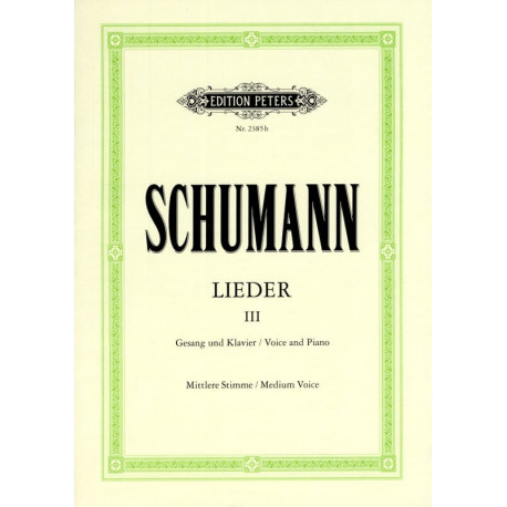 SCHUMANN Lieder Volume 3. Voix Moyenne