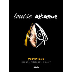 LOUISE ATTAQUE PARTITIONS PIANO CHANT GUITARE