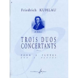 Friedrich Kuhlau 3 Duos concertants Opus 10 - 2 Flûtes