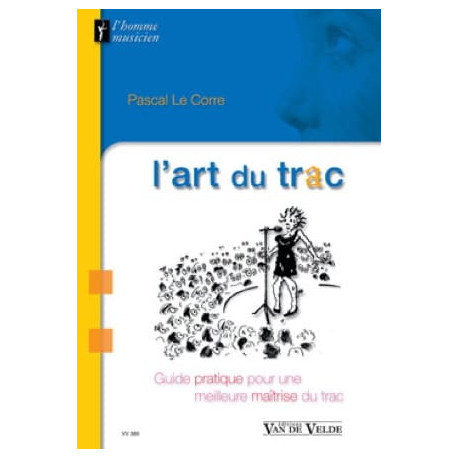 l' Art du Trac Le Corre Pascal