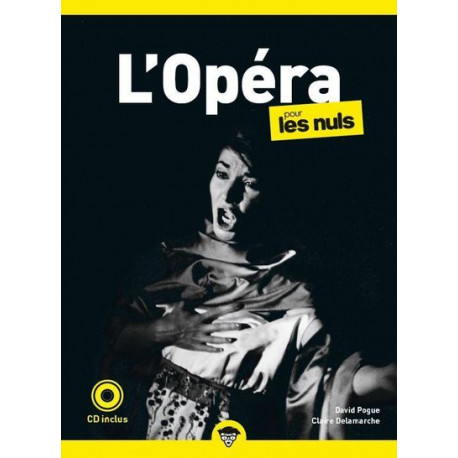 L'Opéra Pour Les Nuls - Livre et Cd