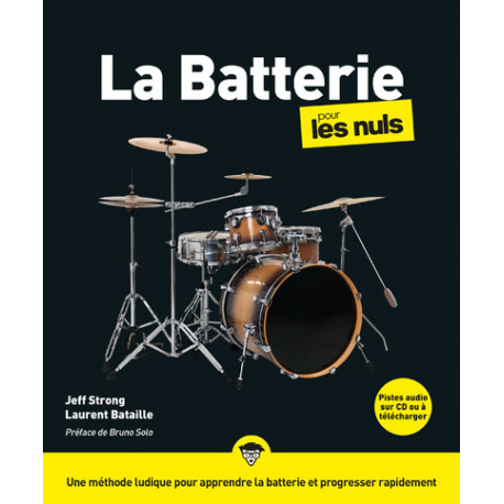 La Batterie Pour Les Nuls - Livre