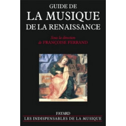 Guide de la musique de la Renaissance Françoise FERRAND