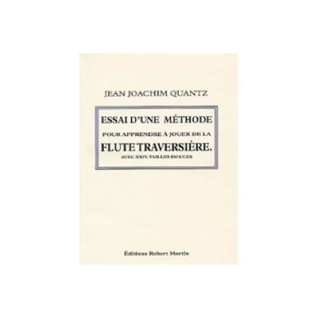 QUANTZ Essai d'une Méthode pour apprendre à jouer de la Flûte Traversière