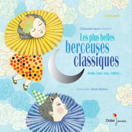 Les plus belles berceuses classiques - Coffret avec une illustration - Album Edition de luxe avec 1 CD audio