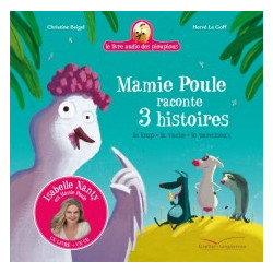 Mamie Poule raconte - 3 histoires - Livre CD Christine Beigel Hervé Le Goff