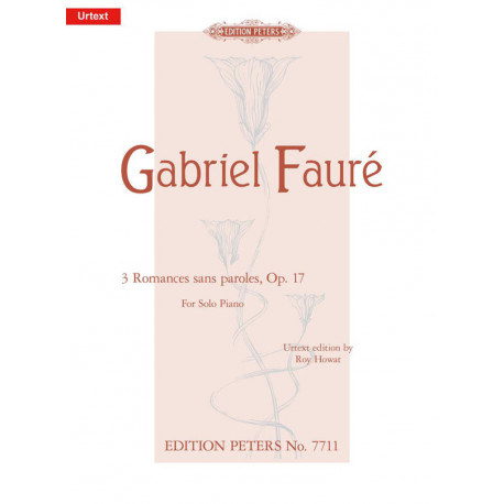 Gabriel Faure 3 Romances Sans Paroles Op.17 For Solo Piano