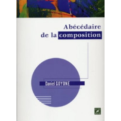 Abécédaire de la Composition Daniel Goyone