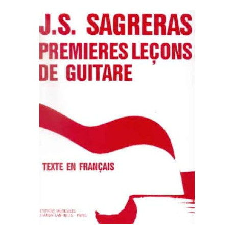 Julio S. Sagreras Premières leçons de guitare