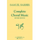 BARBER Complete Choral Music