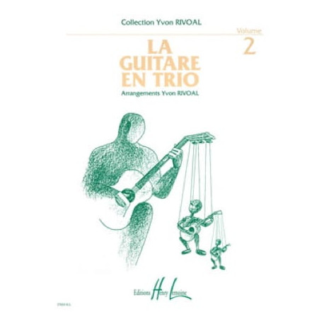 Yvon Rivoal La guitare en trio - Volume 2