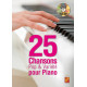 25 Chansons Pop & Variété Pour Piano