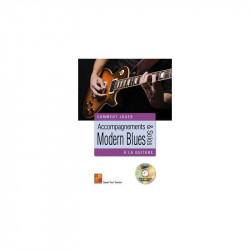 ACCOMPAGNEMENTS & SOLOS MODERN BLUES À LA GUITARE (+CD)