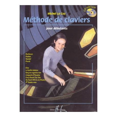 Coz Michel Le Méthode de Claviers Pour Débutants AVEC CD.