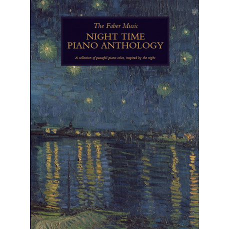 The Faber Music Night Time Piano Anthology