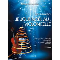 Maria-Eugenia Maffi Je joue Noël au... Violoncelle