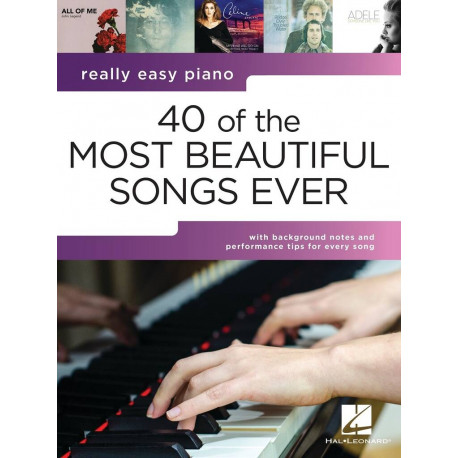 Really Easy Piano: 40 of the Most Beautiful Songs Ever