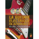 La Guitare Electrique en Autodidacte